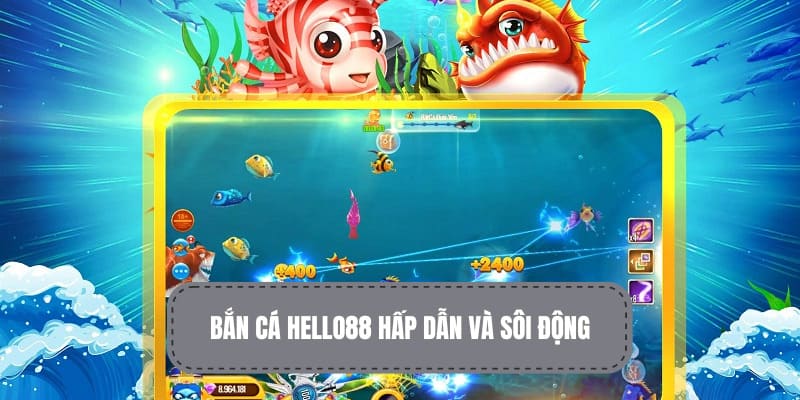 Game bắn cá đổi thưởng lớn hấp dẫn